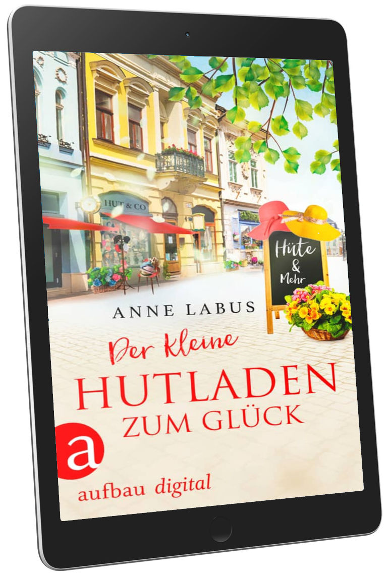 Der kleine HUTLADEN zum Glück / zum Aufbau Verlag